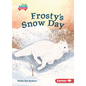 Frosty's Snow Day - Paperback