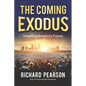 The Coming Exodus: Unveiling America's Future - Paperback