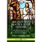 The Faith and Practice of the Quakers: The Philosophy, Theology and Teachings of the Society of Friends - Paperback