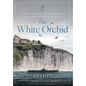 The White Orchid: Edelweiss Series Book 3 - Hardcover
