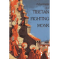 Adventures of a Tibetan Fighting Monk - Paperback