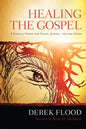 Healing the Gospel - Paperback