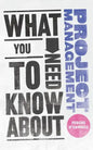 What You Need to Know about Project Management - Paperback