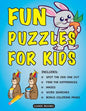 Fun Puzzles for Kids: Includes Spot the Odd One Out, Find the Differences, Mazes, Word Searches and Bonus Coloring Pages - Paperback