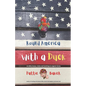 Round America with a Duck: via bike, buses, trains and working on organic farms - Paperback
