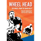 Wheel Head: The Wheel Print of David Kiley - Paperback