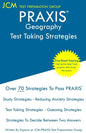 PRAXIS Geography - Test Taking Strategies: PRAXIS 5921 - Free Online Tutoring - New 2020 Edition - The latest strategies to pass your exam. - Paperback