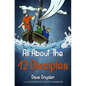 All About The 12 Disciples - Paperback