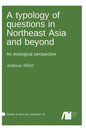 A typology of questions in Northeast Asia and beyond - Hardcover