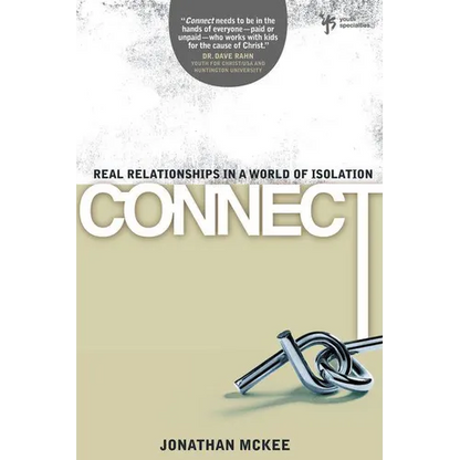 The Connect: Real Relationships in a World of Isolation - Paperback