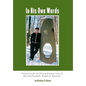 In His Own Words: Stories From the Extraordinary Life of Robert E. Simon Jr. - Hardcover