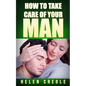 How To Take Care of Your Man - Paperback