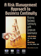 A Risk Management Approach to Business Continuity: Aligning Business Continuity with Corporate Governance - Paperback