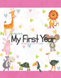 The Story Book My First Year For baby that was born on October - Paperback