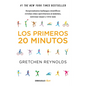 Los Primeros 20 Minutos: Sorprendentes Hallazgos Científicos Revelan Cómo Ejercitarnos Al Máximo, Entrenar Mejor Y Vivir Más / The First 20 Minutes - Paperback