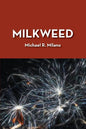 Milkweed - Paperback