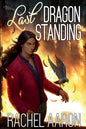 Last Dragon Standing - Paperback