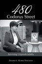480 Codorus Street: Surviving Unpredictability - Paperback