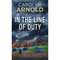 In the Line of Duty: A brilliant action-packed mystery with heart-stopping twists - Paperback
