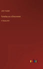 Faraday as a Discoverer: in large print - Hardcover