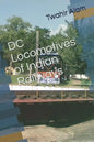 DC Locomotives of Indian Railways - Paperback
