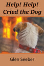 Help! Help! Cried the Dog - Paperback