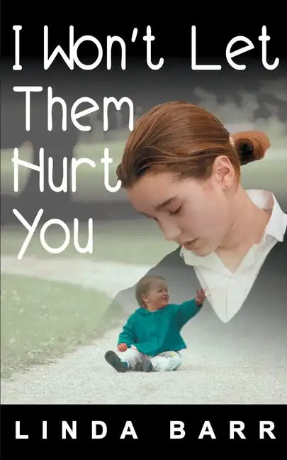 I Won't Let Them Hurt You - Paperback