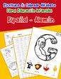 Español - Alemán: Escritura & Colorear Alfabeto Libros Educación Infantiles: Spanish German Practicar alfabeto ABC letras con dibujos an - Paperback