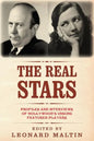 The Real Stars: Profiles and Interviews of Hollywood's Unsung Featured Players - Paperback