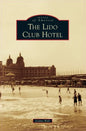 Lido Club Hotel - Hardcover