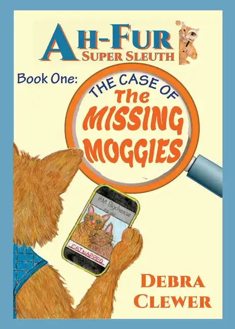 Ah-Fur, Super Sleuth - The Case of The Missing Moggies - Paperback