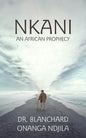 Nkani an African Prophecy - Paperback
