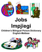 English-Maltese Jobs/Impjiegi Children's Bilingual Picture Dictionary - Paperback