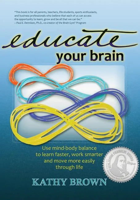 Educate Your Brain - Paperback