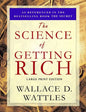 The Science of Getting Rich: Large Print Edition - Paperback