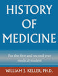 History of Medicine for the First and Second Year Medical Student - Paperback