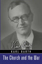 The Church and the War - Paperback