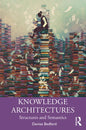 Knowledge Architectures: Structures and Semantics - Paperback