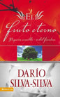 El Fruto Eterno: Pequeña Semilla, Árbol Frondoso - Paperback