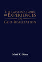 The Layman's Guide to Experiences in God-Realization - Hardcover