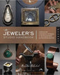 The Jeweler's Studio Handbook: Traditional and Contemporary Techniques for Working with Metal and Mixed Media Materials - Paperback