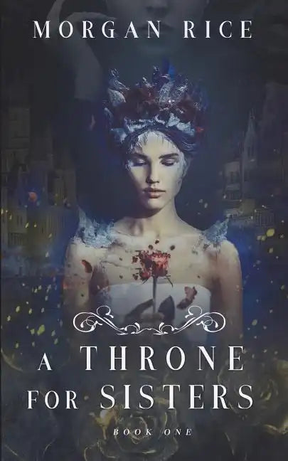 A Throne for Sisters (Book One) - Paperback