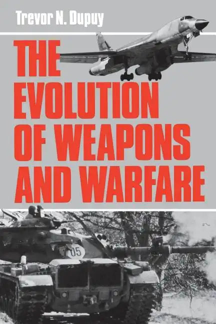 Evolution of Weapons and Warfare - Paperback