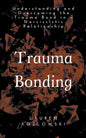 Trauma Bonding - Paperback