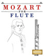 Mozart for Flute: 10 Easy Themes for Flute Beginner Book - Paperback