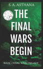 The Final Wars Begin - Paperback