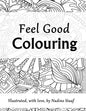 Feel Good Colouring: Illustrated with Love - Paperback