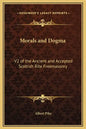 Morals and Dogma: V2 of the Ancient and Accepted Scottish Rite Freemasonry - Hardcover