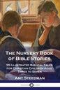 The Nursery Book of Bible Stories: 35 Illustrated Biblical Tales for Christian Children Aged Three to Seven - Paperback