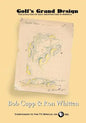 Golf's Grand Design: The evolution of golf architecture in America - Paperback